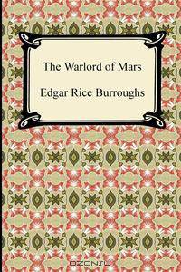 The Warlord of Mars