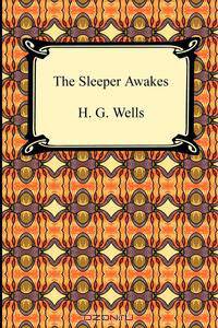 The Sleeper Awakes