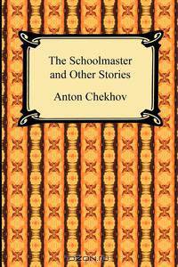 The Schoolmaster and Other Stories