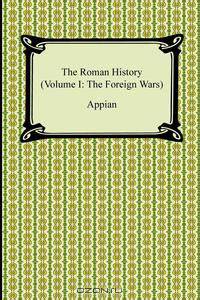 The Roman History (Volume I