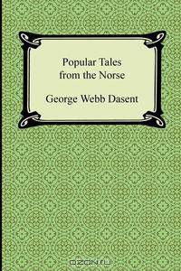 Popular Tales from the Norse