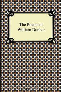 The Poems of William Dunbar