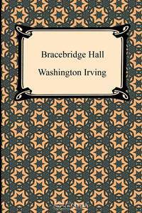 Bracebridge Hall