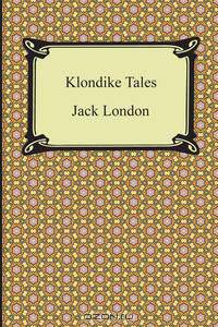 Klondike Tales