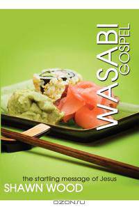 Wasabi Gospel