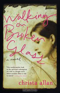 Walking on Broken Glass