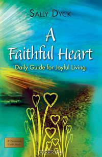 A Faithful Heart