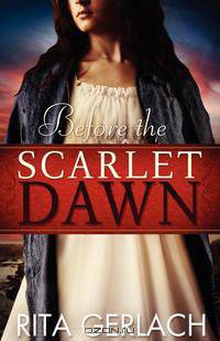 Before the Scarlet Dawn