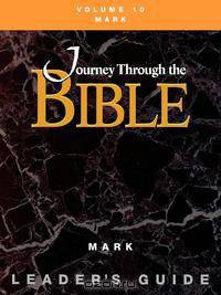 Journey through the Bible Volume 10, Mark Leader