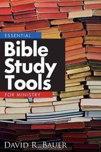 Essential Bible Study Tools for Ministry