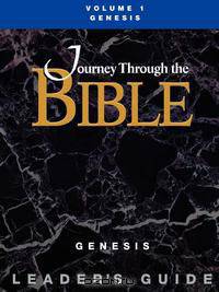 Journey Through the Bible Volume 1, Genesis Leader