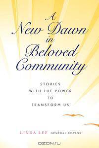 A New Dawn in Beloved Community
