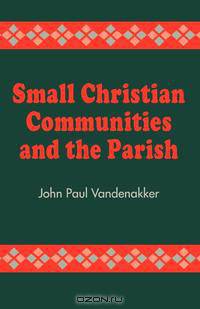 Small Christian Communities and the Parish