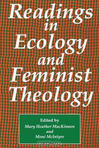 Readings in Ecology & Feminist Theology
