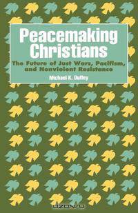 Peacemaking Christians