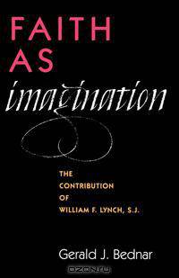 Faith as Imagination