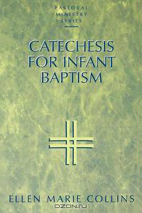 Catechesis for Infant Baptism