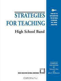 Strategies for Teaching High School Band