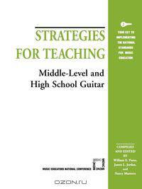 Strategies for Teaching Middle-Level and High School Guitar