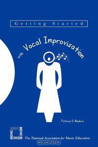 Getting Started with Vocal Improvisation