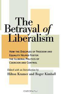 Betrayal of Liberalism