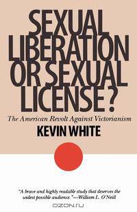 Sexual Liberation or Sexual License?