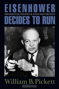 Eisenhower Decides to Run