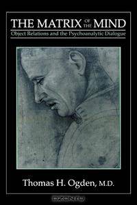 The Matrix of the Mind