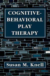 Cognitive-Behavioral Play Therapy