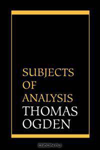Subjects of Analysis
