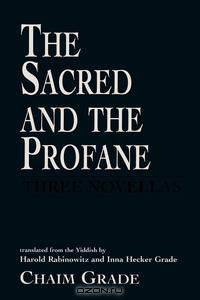 The Sacred and the Profane