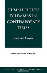 Human Rights Dilemmas in Contemporary Times