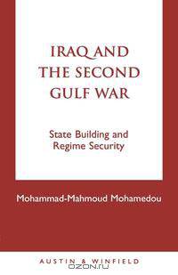 Iraq and the Second Gulf War