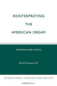 Reinterpreting the American Dream