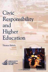 Civic Responsibility and Higher Education