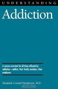 Understanding Addiction