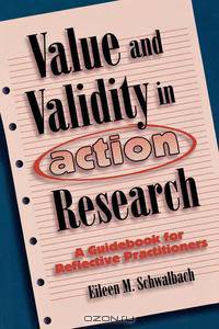 Value and Validity in Action Research
