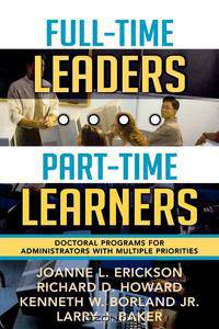 Full-Time Leaders/Part-Time Learners