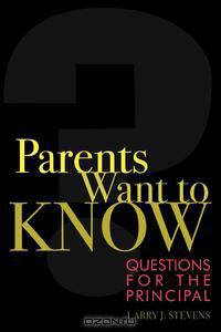 Parents Want to Know
