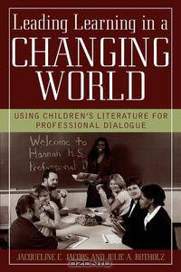 Leading Learning in a Changing World