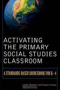Activating the Primary Social Studies Classroom