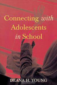 Connecting with Adolescents in School