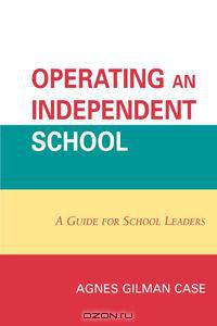 Operating an Independent School