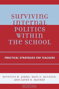 Surviving Internal Politics Within the School