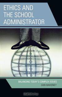 Ethics and the School Administrator