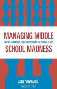 Managing Middle School Madness