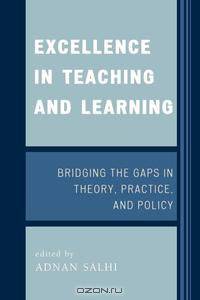 Excellence in Teaching and Learning