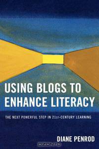 Using Blogs to Enhance Literacy