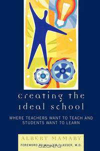 Creating the Ideal School