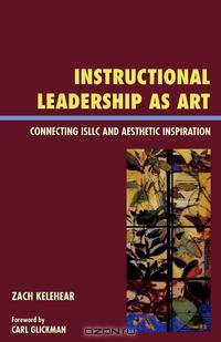Instructional Leadership as Art